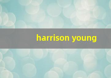 harrison young